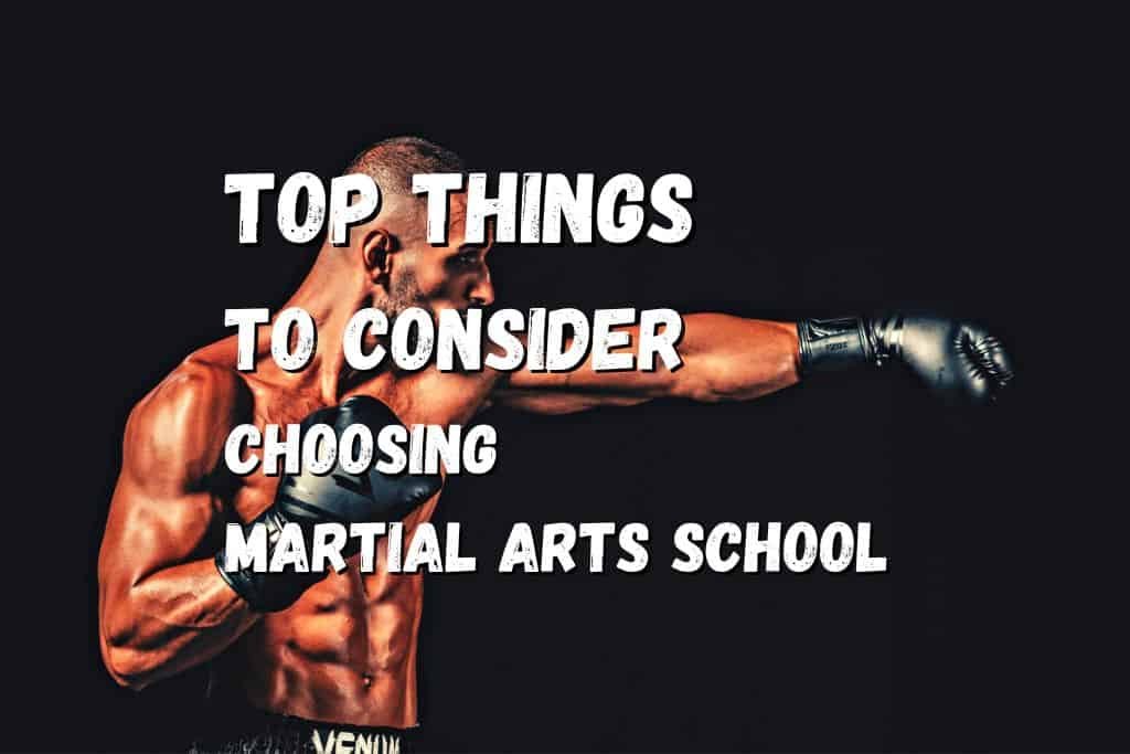 top-15-things-to-consider-choosing-martial-arts-school-fighting-advice