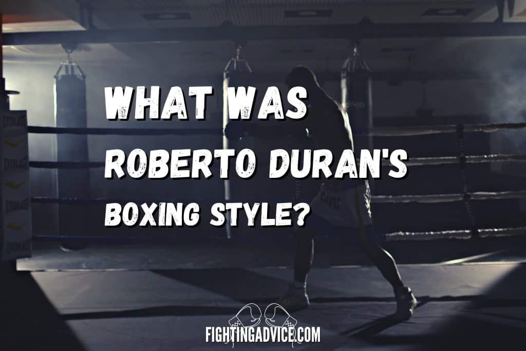 What Was Roberto Duran’s Boxing Style? Unveiling His Technique ...
